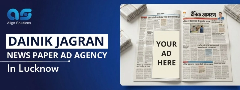 Dainik Jagran Newspaper Ad Agency in Lucknow – Book Ads at Best Rates