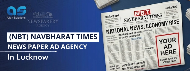 (NBT) Navbharat Times News Paper Ad agency in Lucknow - Align Solution